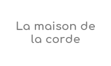 https://www.lamaisondelacorde.com