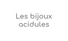 http://www.lesbijouxacidules.com